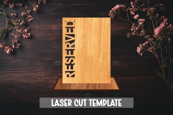 Personalized Wooden Reserved Table Sign - Custom Laser Cut Wedding & Restaurant Stand